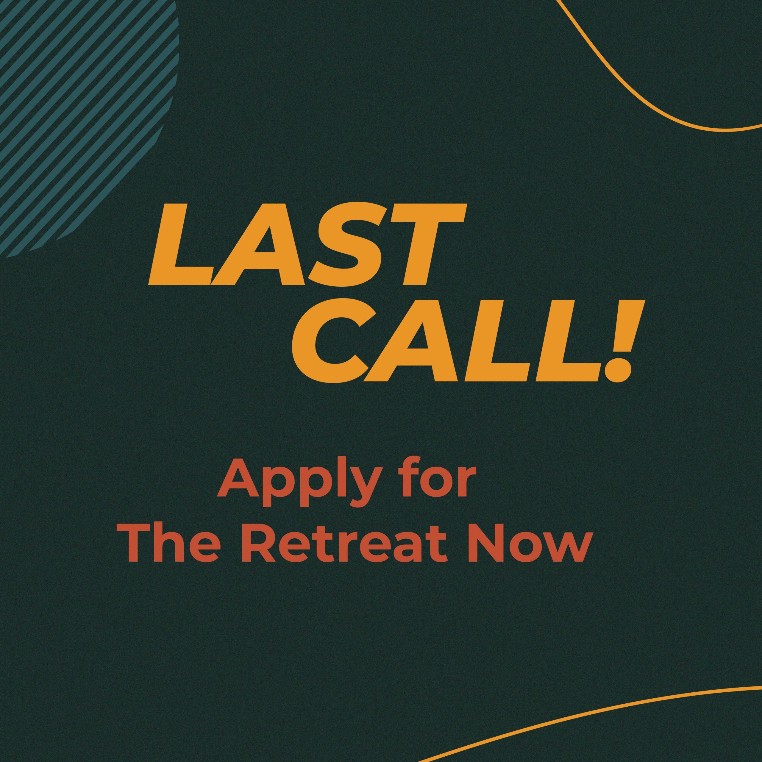 retreat instagram_last call 1